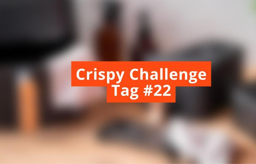 Unscharfes Bild mit Schriftzug Crispy Challenge Tag #23