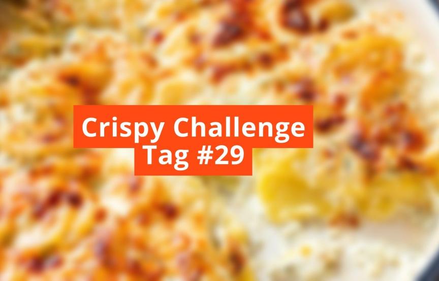 Unscharfes Bild mit Schriftzug Crispy Challenge Tag #29
