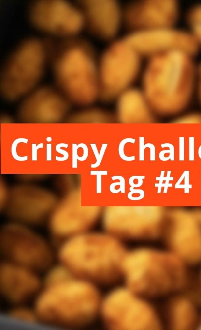 Unscharfes Bild mit Schriftzug Crispy Challange Tag #4
