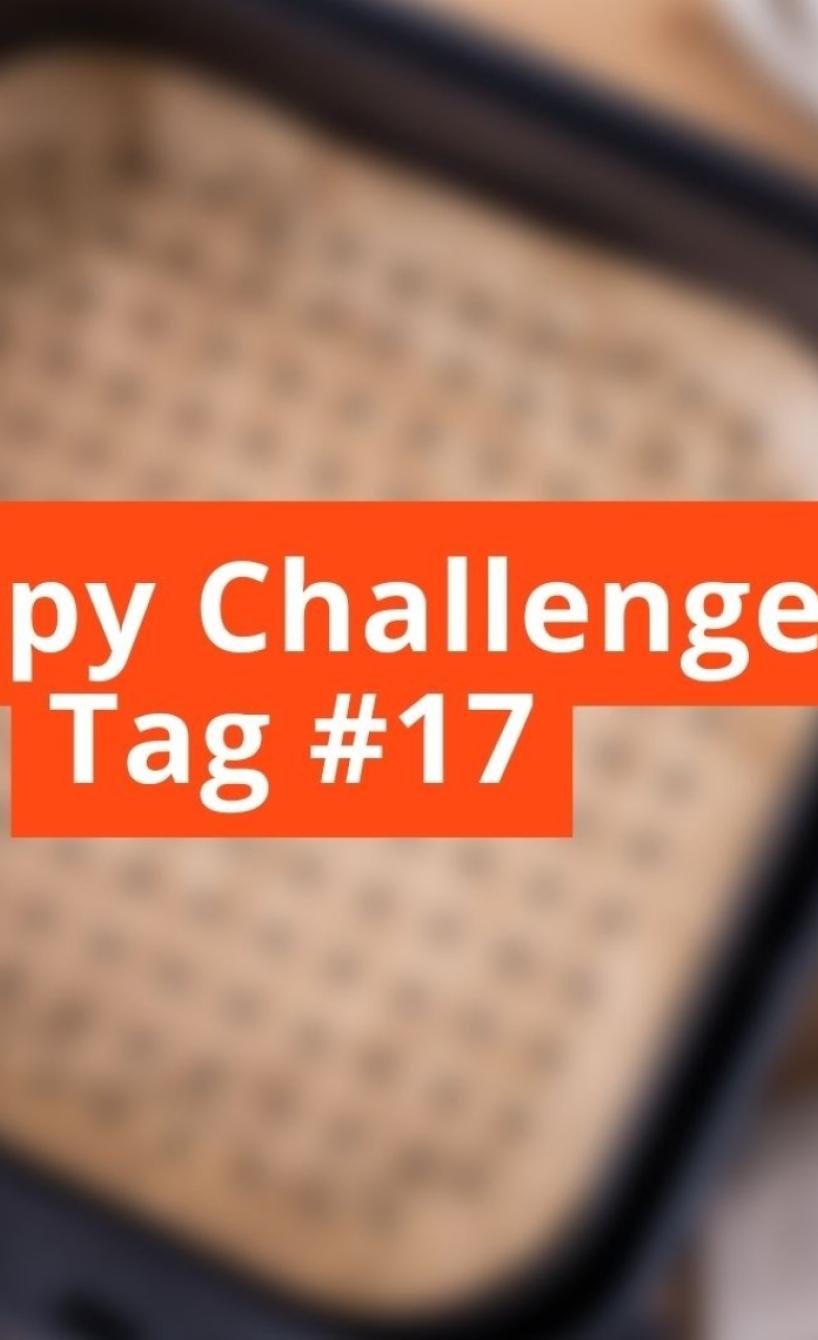 Unscharfes Bild mit Schriftzug Crispy Challange Tag #17