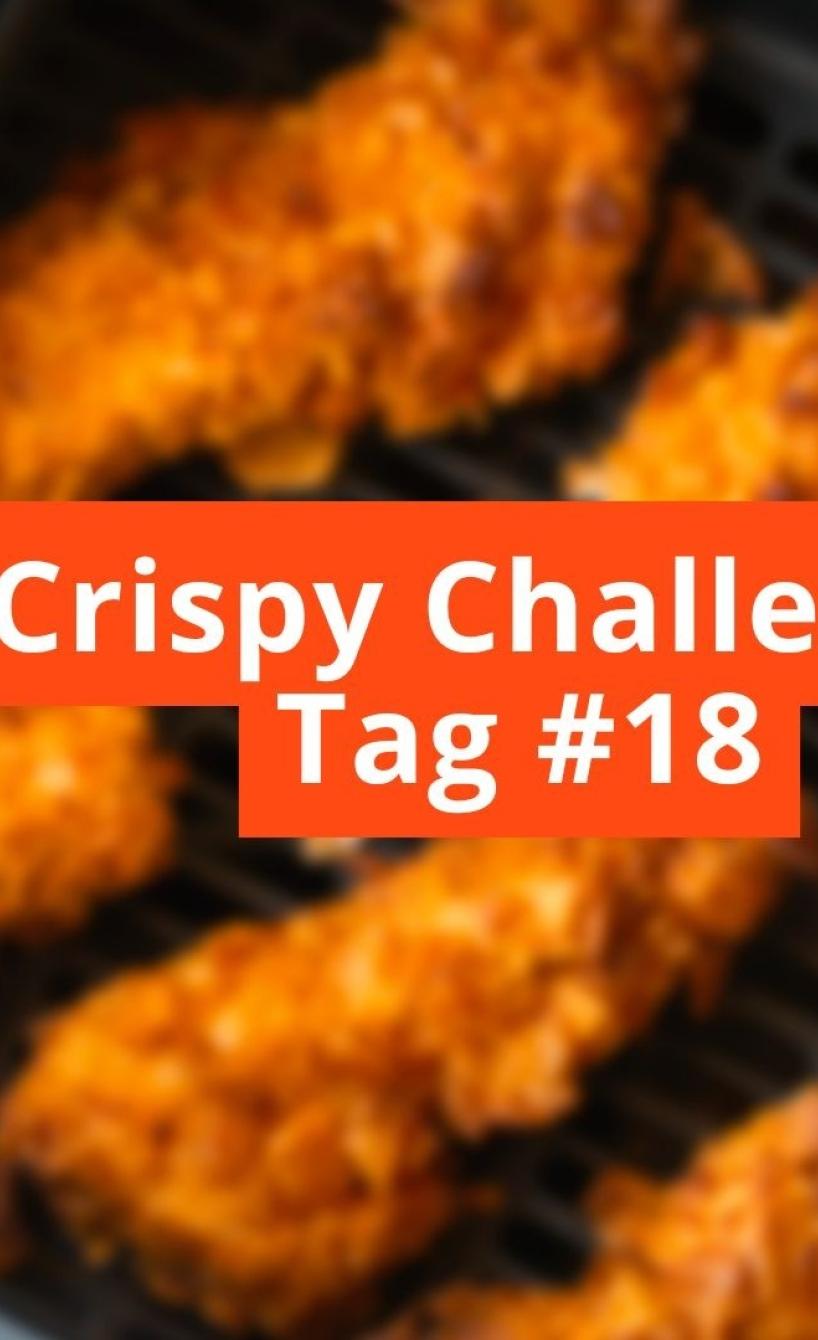 Unscharfes Bild mit Schriftzug Crispy Challenge Tag #18