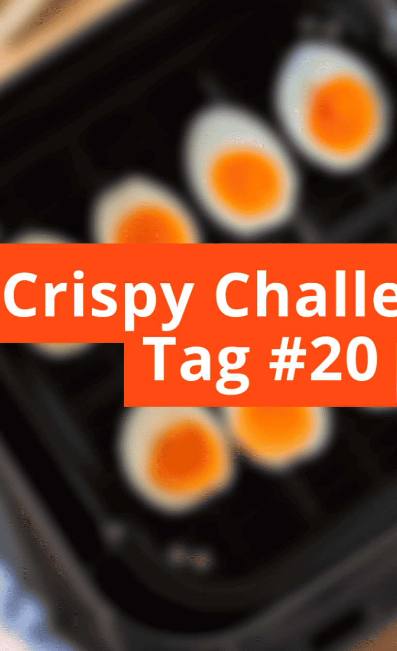 Unscharfes Bild mit Schriftzug Crispy Challenge Tag #20