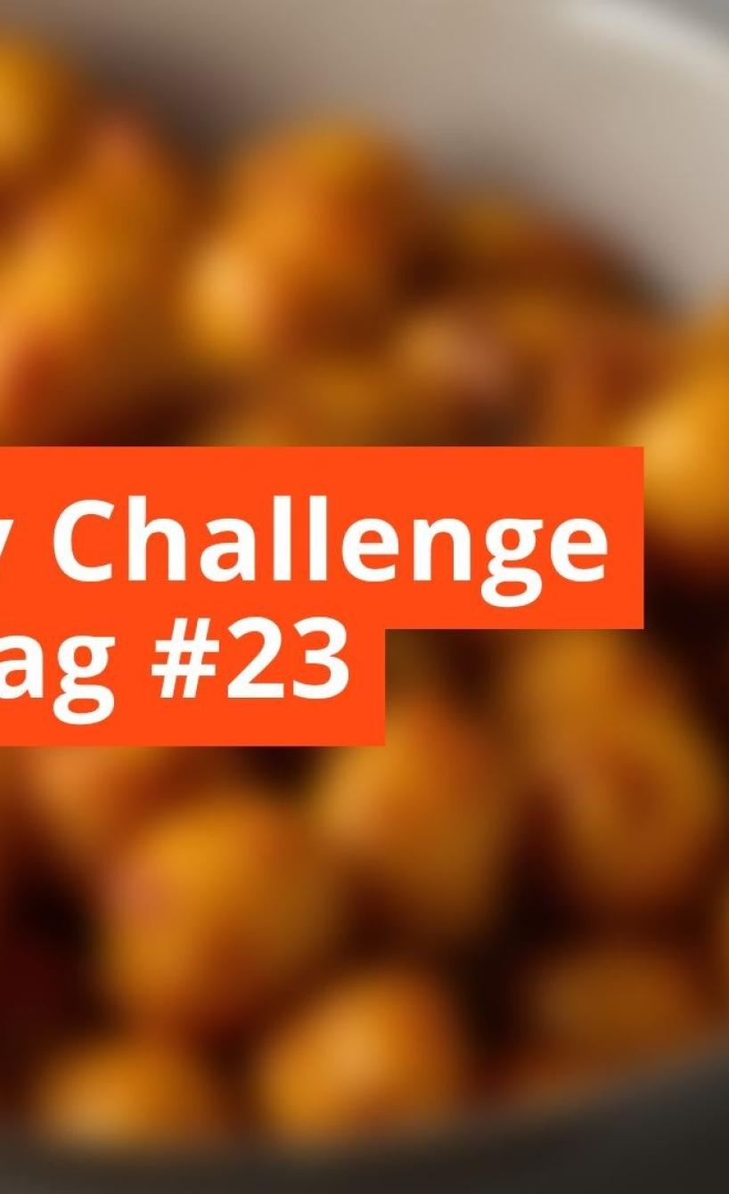Unscharfes Bild mit Schriftzug Crispy Challenge Tag #23