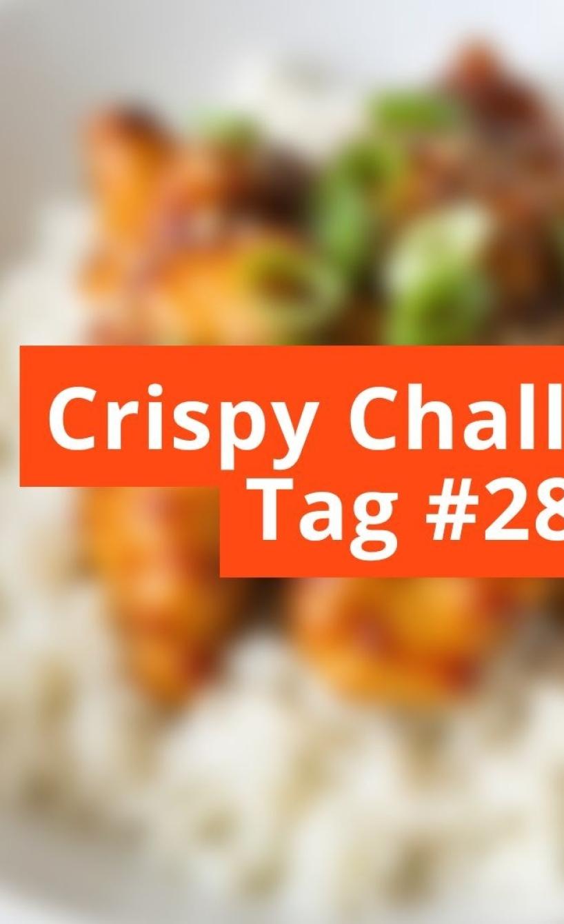 Unscharfes Bild mit Schriftzug Crispy Challenge Tag #28
