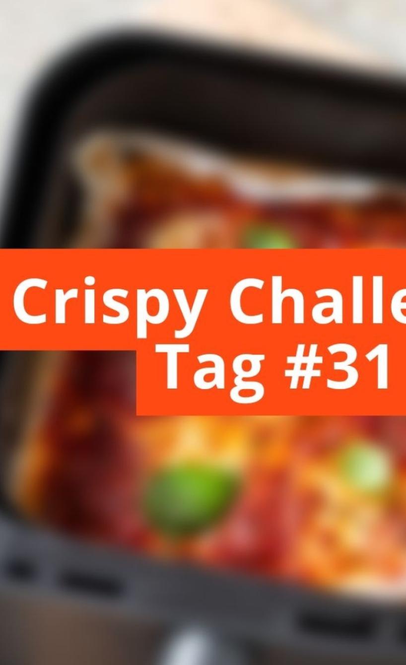 Unscharfes Bild mit Schriftzug Crispy Challenge Tag #31