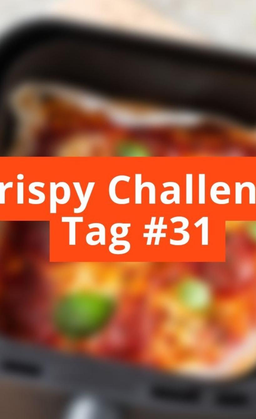 Unscharfes Bild mit Schriftzug Crispy Challenge Tag #31