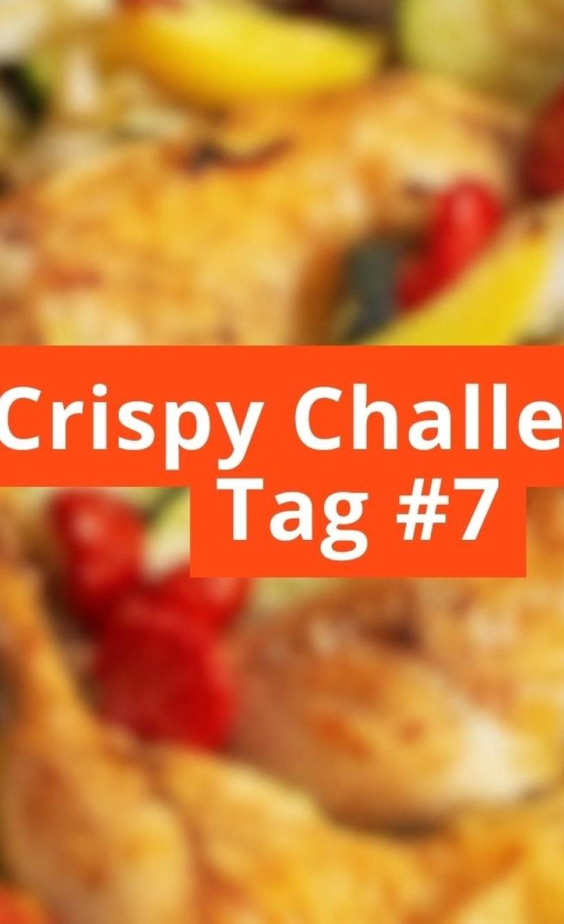 Unscharfes Bild mit Schriftzug Crispy Challange Tag #7
